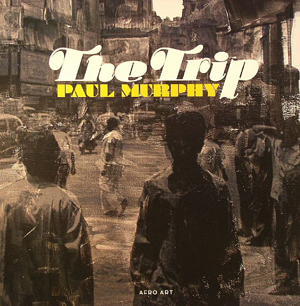 the trip paul murphy